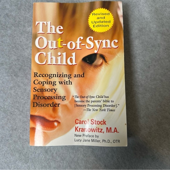 Other - The Out-of-Sync Child Book by Carol Stock Kranowitz, M.A.